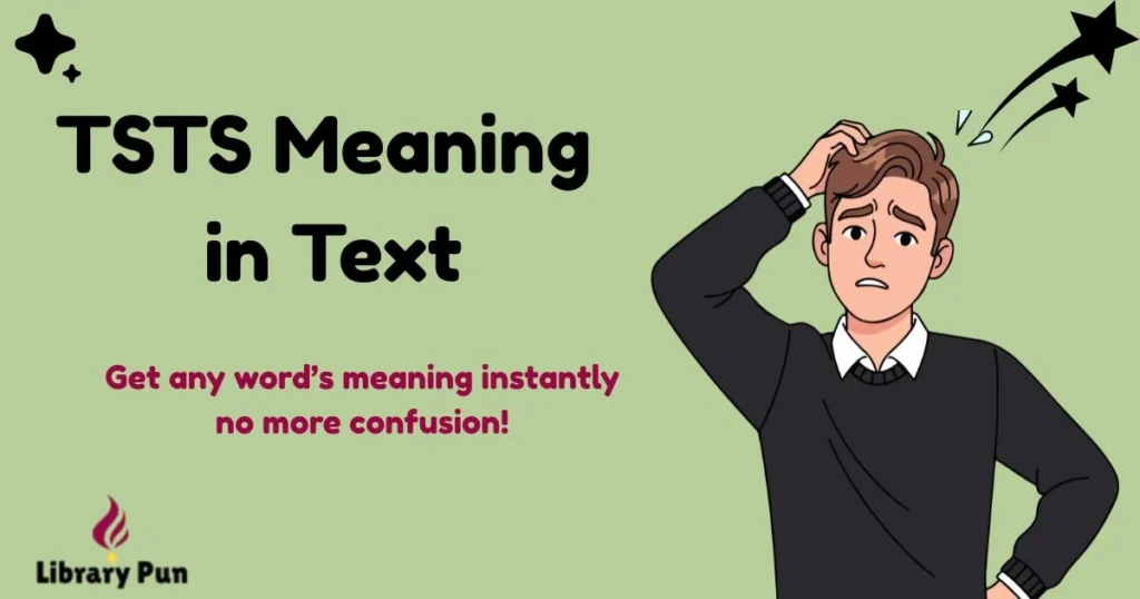 Tsts Meaning In Text