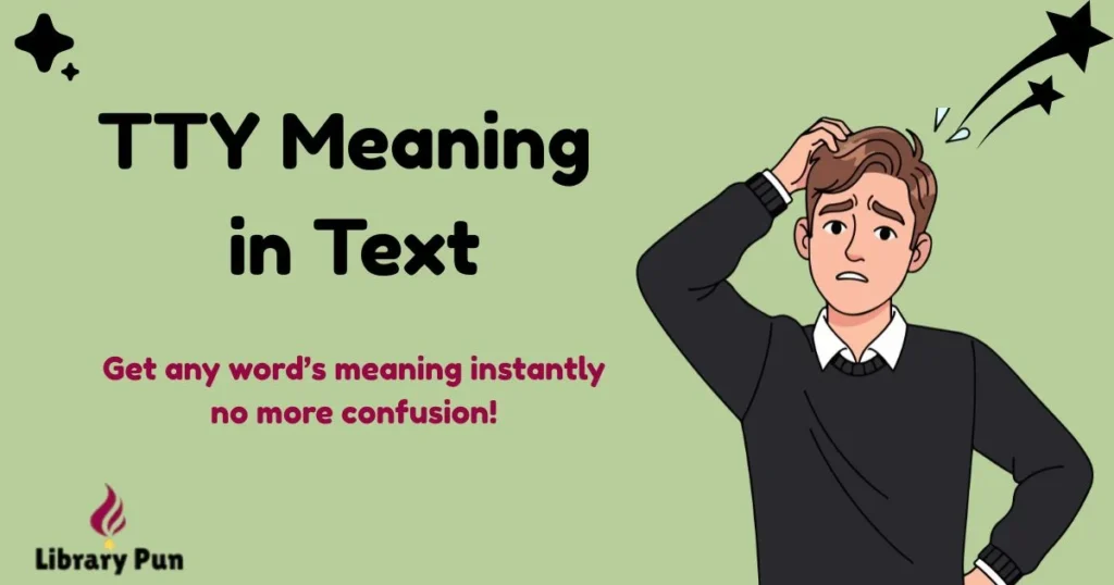 Tty Meaning In Text