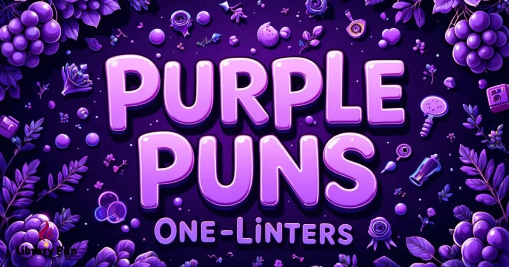 Purple Puns One Liners