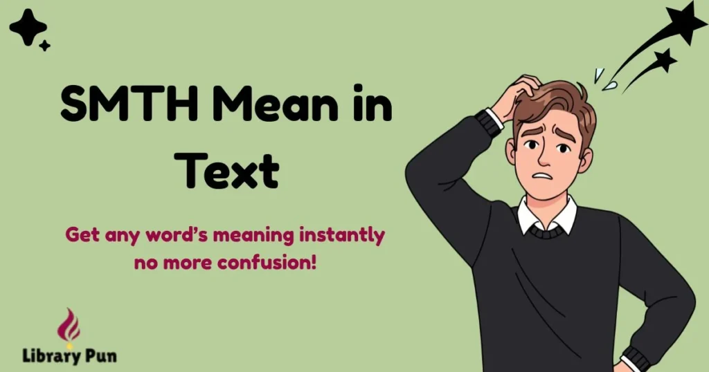 Smth Mean In Text