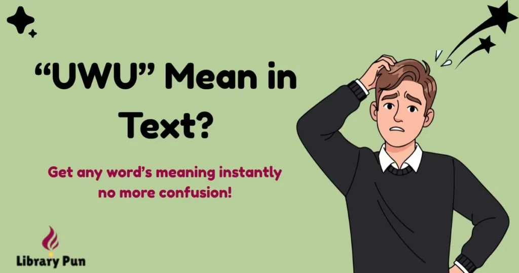 Uwu Mean In Text