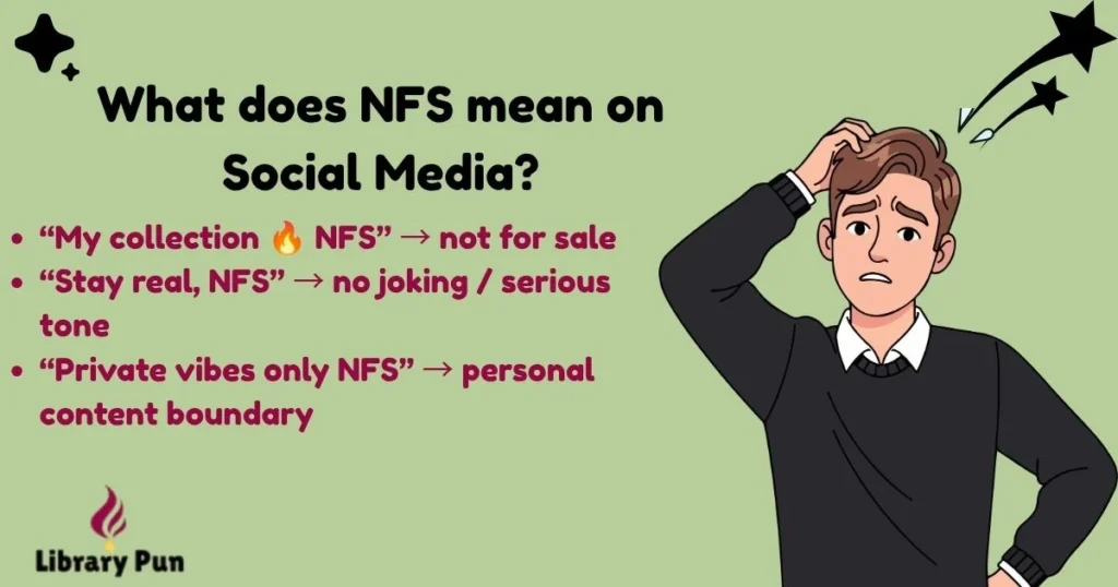 What Does Nfs Mean On Social Media