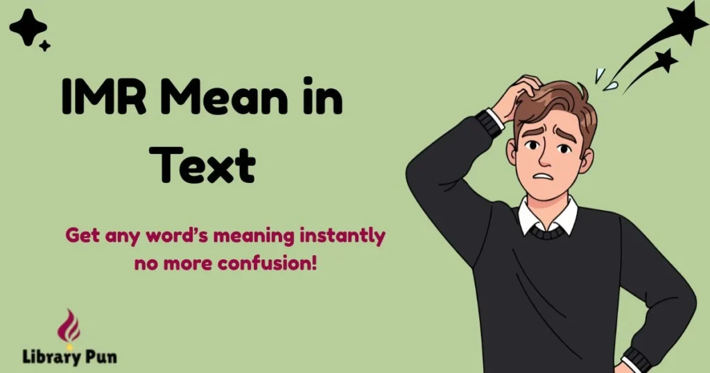 Imr Mean In Text