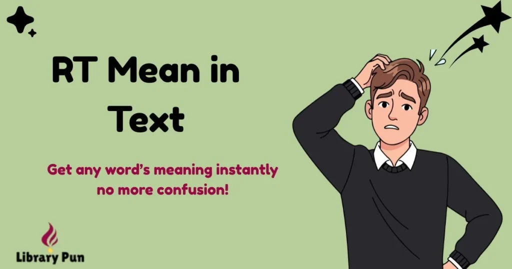 Rt Mean In Text