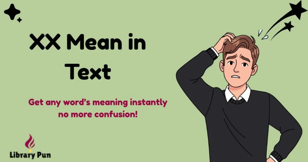 Xx Mean In Text